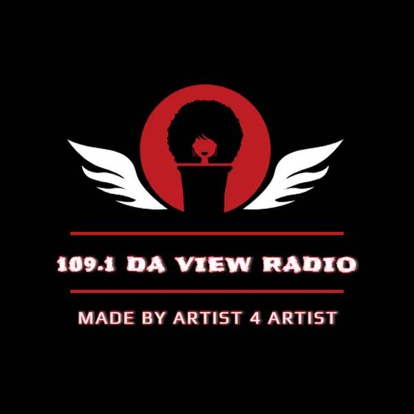 109.1 Da View Radio Made by Artist For Artist