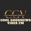 COOL GOODNEWS VIBES FM