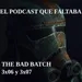 The Bad Batch - Temporada 3 - Episodios 6 y 7