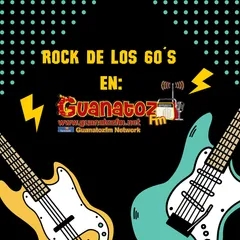 Rock De Los 60 En Guanatozfm