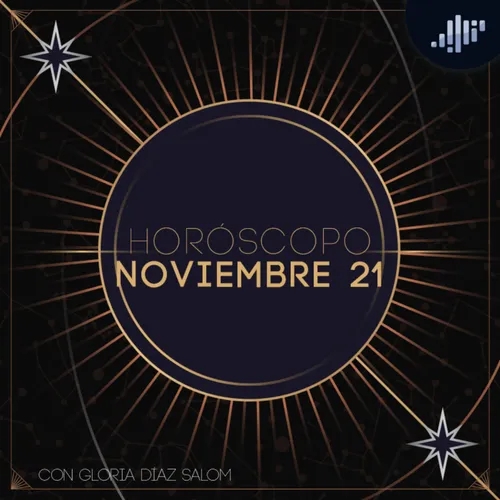 Horóscopo del día | 21 de noviembre de 2022