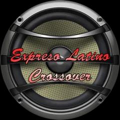 Expreso Latino Crossover