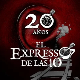 20 años de El Expresso de las 10