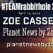  #TEAMrabbithole 290 | Zoe Cassell - Planet News By Zoe - April 13, 2023
