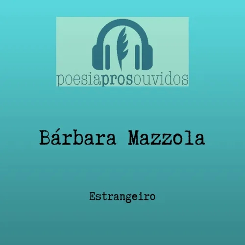 Bárbara Mazzola - Estrangeiro 