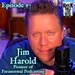 Jim Harold: Pioneer of Paranormal Podcasting
