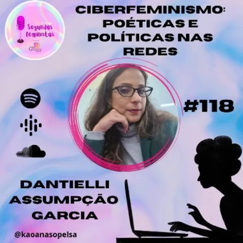 Ciberfeminismo: poéticas e políticas nas redes