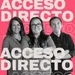 #AccesoDirecto | Parte 01 [21/09]