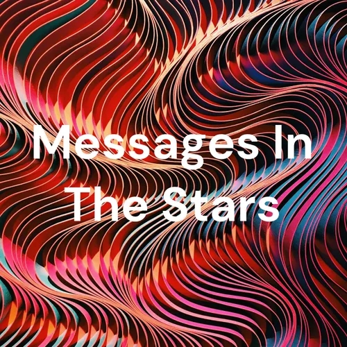 Messages In The Stars