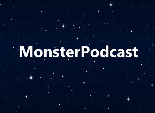 MonsterPodcast