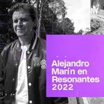 Arctic Monkeys [Episodio 29 - 2022] Alejandro Marín en Resonantes