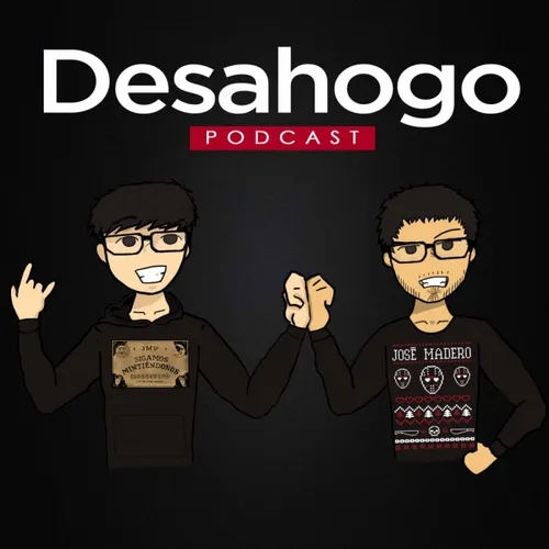 Desahogo Podcast