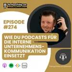 Wie du Podcasts für die interne Unternehmenskommunikation einsetzt | TAT0274