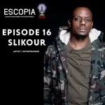 Episode 16 - Interview with Slikour (Part 1)