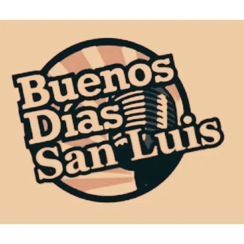Buenos Dias San Luis del 25 de Octubre