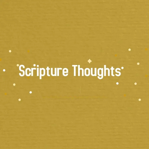 Scripture Thought