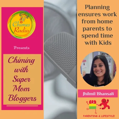 Super Mom Bloggers - Planning ensures WFH parents can spend time with kids