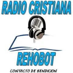 RADIO CRISTIANA REHOBOT