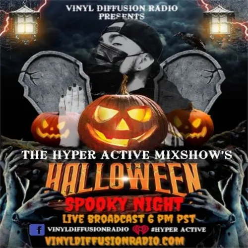 Live Broadcast The Hyper Active Mixshow 10-31-2021