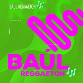 Baúl del Reggaetón