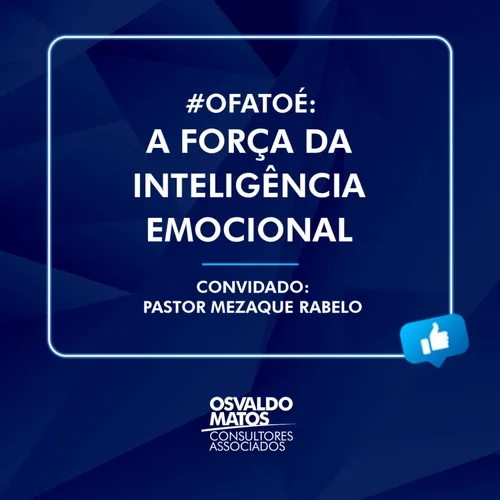 #20 - Inteligência Emocional, com Pastor Mezaque Rabelo