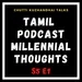 Idhu Unga Kadhaya!? • S 5 • E 1 • Tamil Podcast | Millennial Thoughts தமிழ்