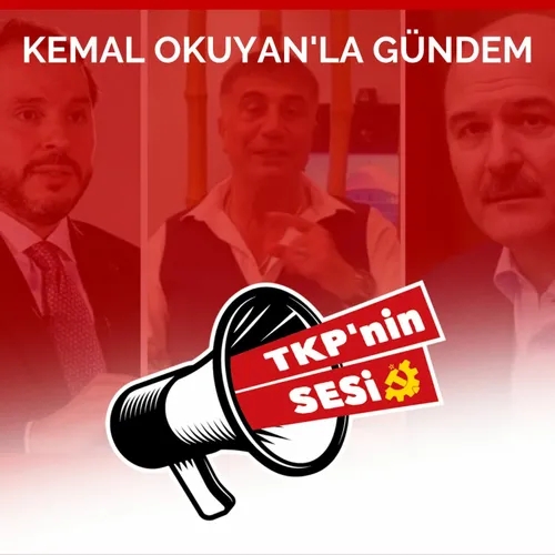 Kemal Okuyan'la Gündem: AKP Dağılıyor Mu ?