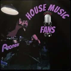 House Music Fans