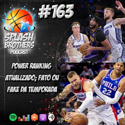 Podcast #163 - Power ranking de novembro; Fato ou fake