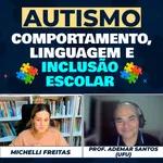 Autismo: Comportamento, linguagem e inclusão escolar