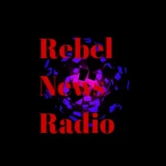 Rebel News Radio