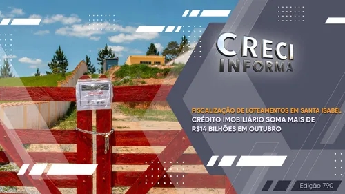 Operação conjunta fiscaliza loteamentos em Santa Isabel | CRECI Informa 790