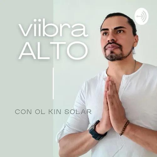 VIIBRA ALTO 
- Respira - Medita - Despierta