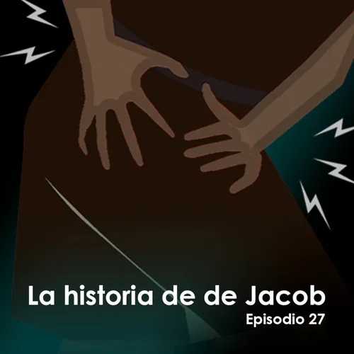 La historia de Jacob episodio 27