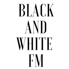 Black and White FM