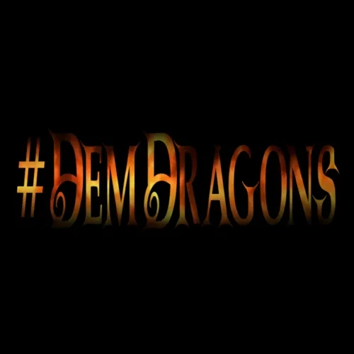#DemDragons