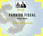 Ep 145 - Paraíso Fiscal