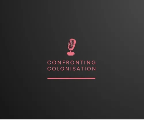 Confronting colonisation