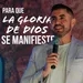 Para que la gloria de Dios se manifieste - Ps. Esteban Ramos - NES 27 de Marzo
