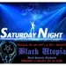 SATURDAY NIGHT 18th session en BLACK UTOPÍA RADIO