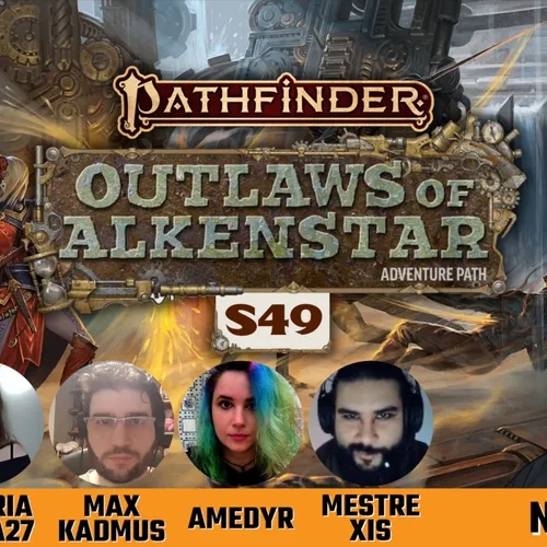 Pathfinder 2 - Outlaws of Alkenstar S49