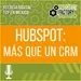 HubSpot: Más que un CRM