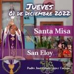 ✅ MISA DE HOY jueves 01 de Diciembre 2022 - Padre Arturo Cornejo