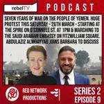 7 years of war in Yemen. March 26th is YEMEN WAR DAY. Find out more in this podcast episode.
