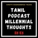 Kadavul Irukaan Kumaru • S 5 • E 3 • Tamil Podcast | Millennial Thoughts தமிழ்