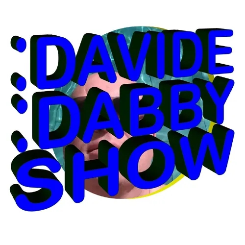 DAVIDE DABBY SHOW 2021-05-07 week 18.mp3
