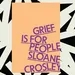 'Grief Is for People' is Sloane Crosley's memoir about losing a close friend