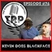 Episode #76 | Kevin Does Blackface