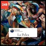Episodio 248 | La Pelea