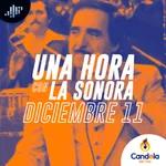 Podcast musical: Una hora con la Sonora | 11 de diciembre de 2021